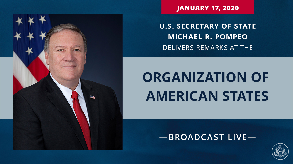 StateDept's tweet photo. On Friday, January 17, @SecPompeo will deliver remarks to the @OAS_official in Washington, D.C. at 11:00 AM ET. Watch live on https://t.co/58Uc9lIgDz, https://t.co/O2lYyHUIHa or here on Twitter. More information: https://t.co/5n7h16e3iL https://t.co/Ui4rO8bihE