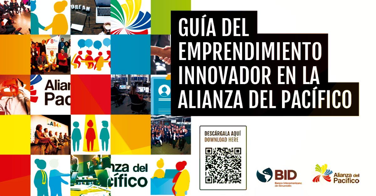 A_delPacifico's tweet photo. @Promperu @ProChile @PROCOLOMBIACO @subrei_chile @ElPeruEnMex @PeruEnColombia @SRE_mx @SE_mx @echile_colombia @InnpulsaCol Un hito relevante del #2019LAB4 fue el lanzamiento de la "Guía del Emprendimiento Innovador de la #AlianzaDelPacífico”, el cual puedes conocer y descargar 📥 gratuitamente en formato PDF desde este link 👉 https://t.co/UBF1sSGQT8. #InnovaciónAP https://t.co/bmkEjATmRS