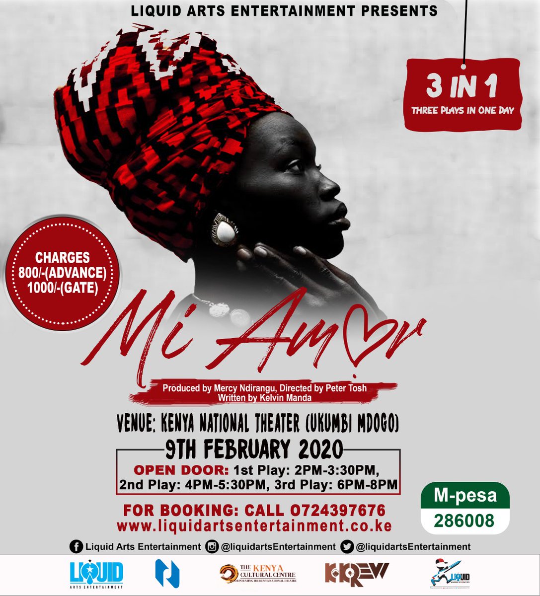 IanMungaG's tweet photo. Make a date with @LiquidartsEnt on 9th February for a stage play #MiAmor Come watch me perform at #KenyaNationalTheatre https://t.co/SFpzSpQjcg