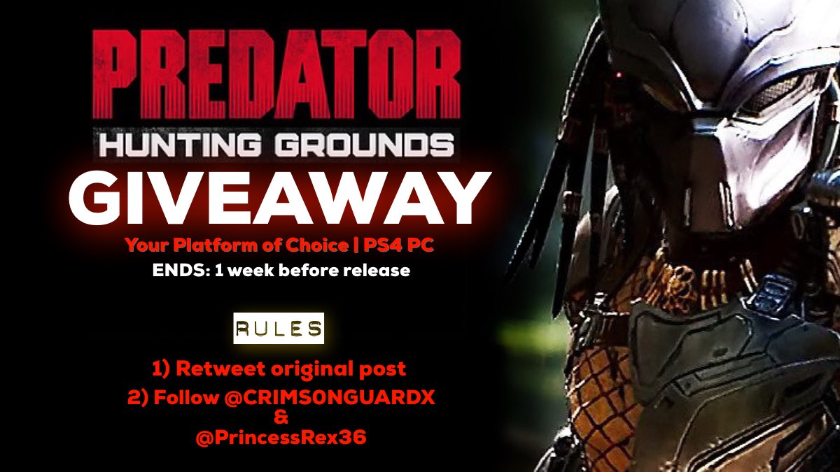 CRIMS0NGUARDX's tweet photo. ! #Giveaway of upcoming #PREDATORHuntingGrounds game of your Platform of Choice! (#PS4 or #PC) - 

ENDS: 1 week before release | Rules: Retweet &amp; Follow @CRIMS0NGUARDX &amp; @PrincessRex36 | 

@IllFonic #Predator @EpicGames @PlayStation @PlayStationCA https://t.co/KwdYwBKgt0