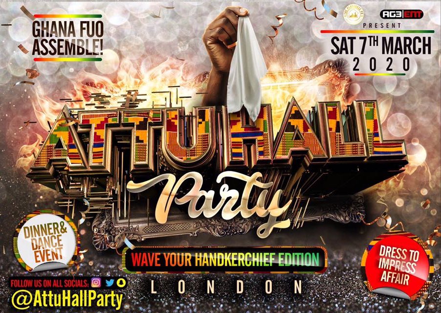 1080Priss's tweet photo. Maakyi ✌🏾

#AttuHallParty is BACK ✌🏾

WAVE YOUR HANDKERCHIEF EDITION 

Celebrating Ghana’s 63rd year of Independence 🇬🇭🥳

7TH MARCH - VENUE IN LONDON TO BE ANNOUNCED 👀😍 

Be ready for a luxurious night of Fun 🤪, Food 🍽, Glamour 🤩 &amp; Culture 🇬🇭

FOLLOW US NOW ‼️@AttuHallParty https://t.co/oQW6wvelid