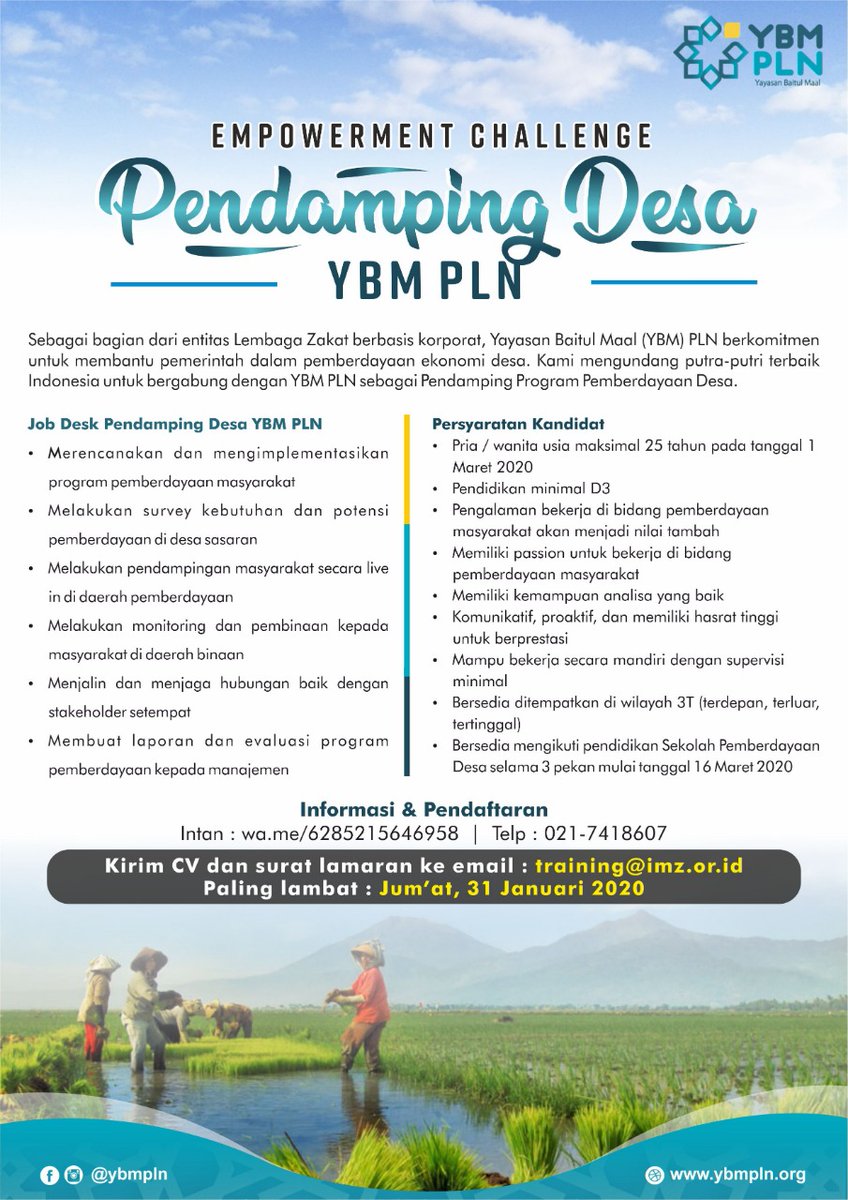 infoIMZ's tweet photo. Empowerment Challenge : Pendamping Desa YBM PLN

📧 Cara Pendaftaran
Kirim CV dan surat lamaran ke email : 
training@imz.or.id
Paling lambat Jumat, 31 Januari 2020

📱 Informasi lebih lanjut
Whatsapp : https://t.co/pn2hAPIja0
Telp : 021 - 7418607 https://t.co/d9ZSvbqvHt
