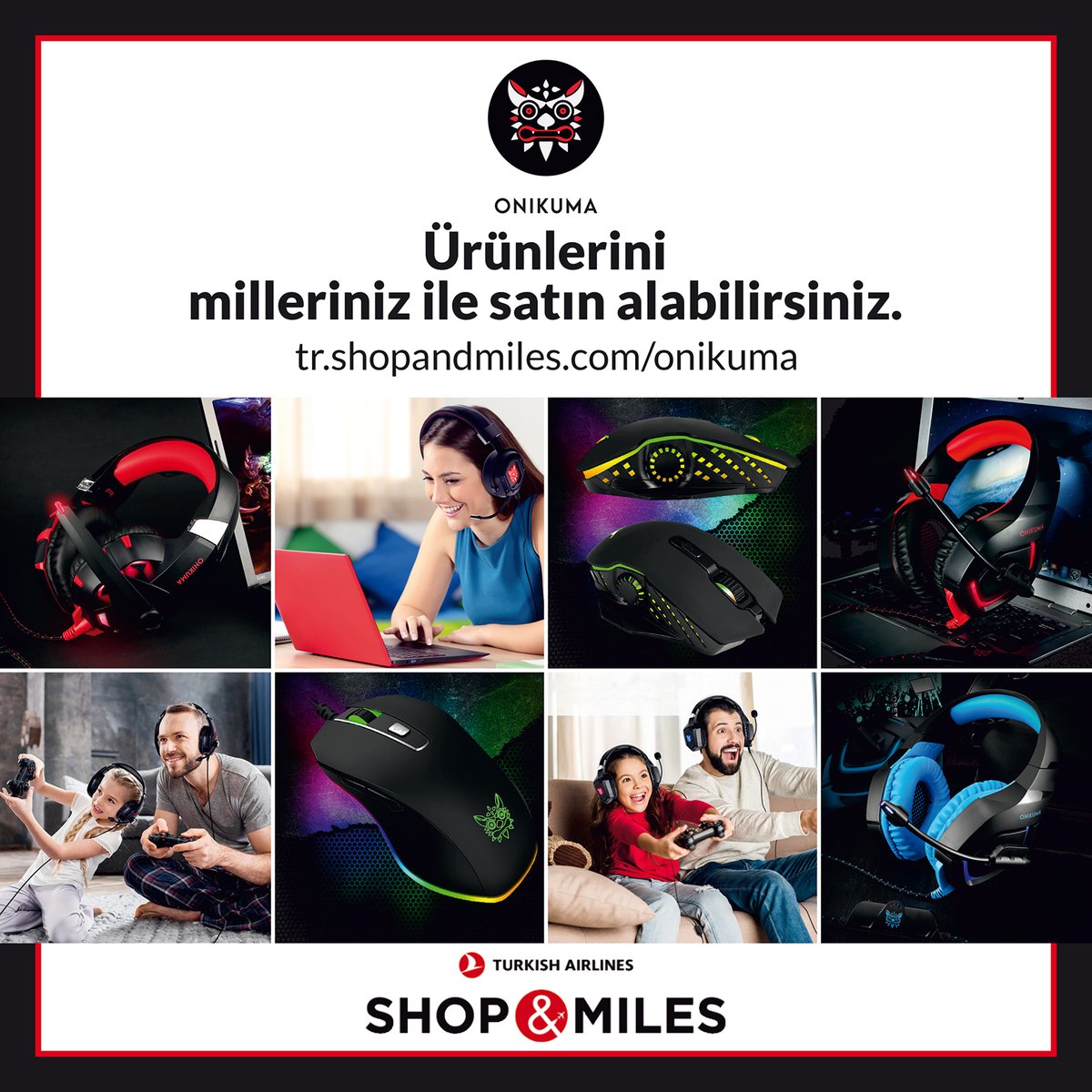 ONIKUMA GAMING ürünlerini milleriniz  ile satın alabilirsiniz. Ürünleri satın almak için aşağıdaki linke tıklayınız.

tr.shopandmiles.com/onikuma

#shopandmiles #Onikuma #OnlineGaming #Esports #Gamer #GamingHeadSet #gamingmouse #kulaklık #mousegaming #gamingnation #desktoppc