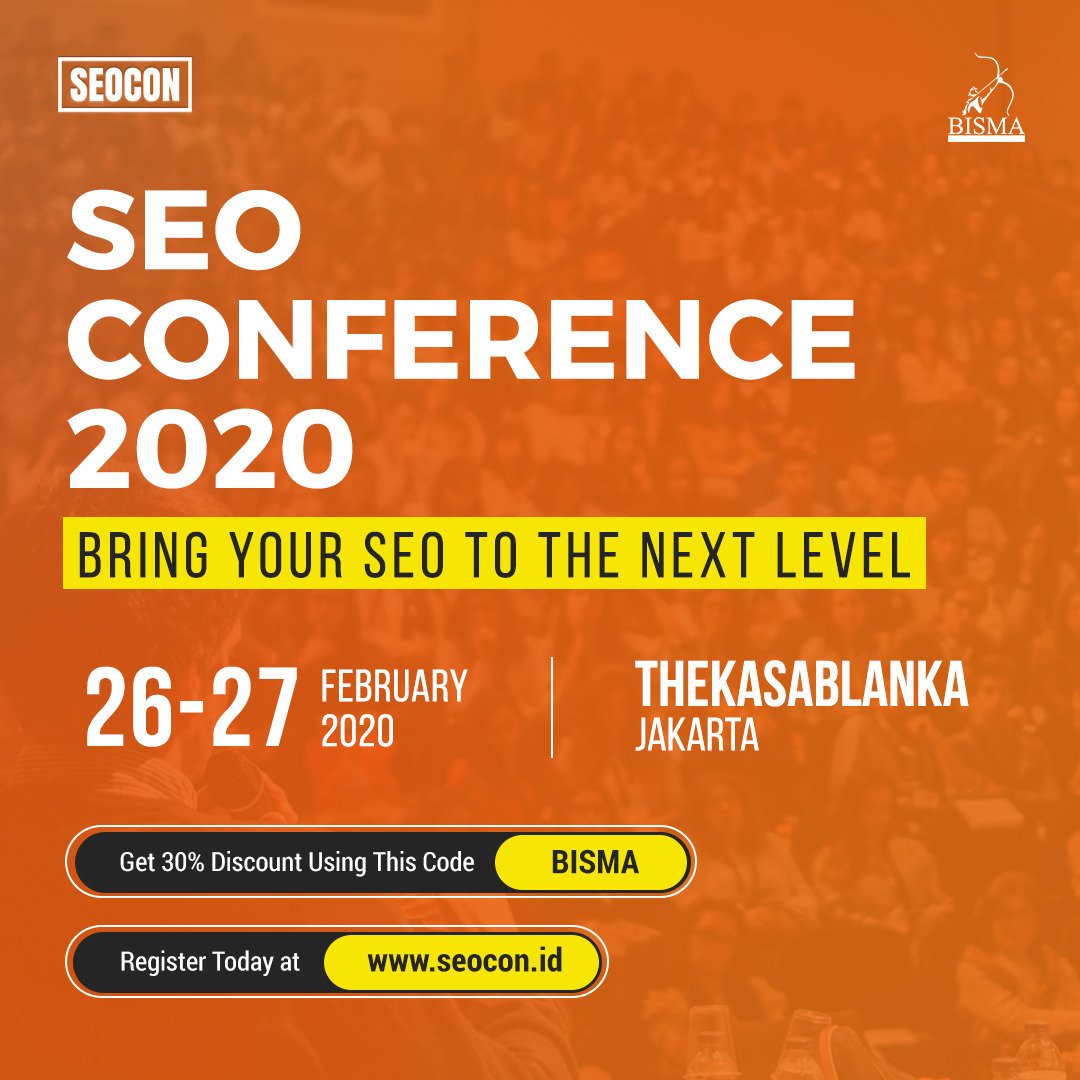 Digitalogi's tweet photo. Input Kode: BISMA di https://t.co/wcxNBPXPIz. 

DISKON 30% Tiket #SEOConference2020 

#Jakarta, The Kasablanka 
26-27 Februari 2020 

#SEOCon
#SEOCon2020 
#SEOConJakarta https://t.co/7yh2HHqmjX