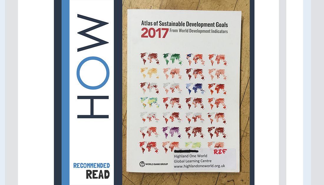 HOWDEC's tweet photo. After yesterday's #SDGScotland debate @ScotParl this week's Recommended Read #HOWRR is the atlas of the #SDGs

Like all our resources it's available from us @MillburnAcademy to all @HighlandCouncil teachers
⠀
#StartTheChangeProject #Education #Teaching #ThisIsHighland #ThisIsLfS https://t.co/qWvDjElqXn