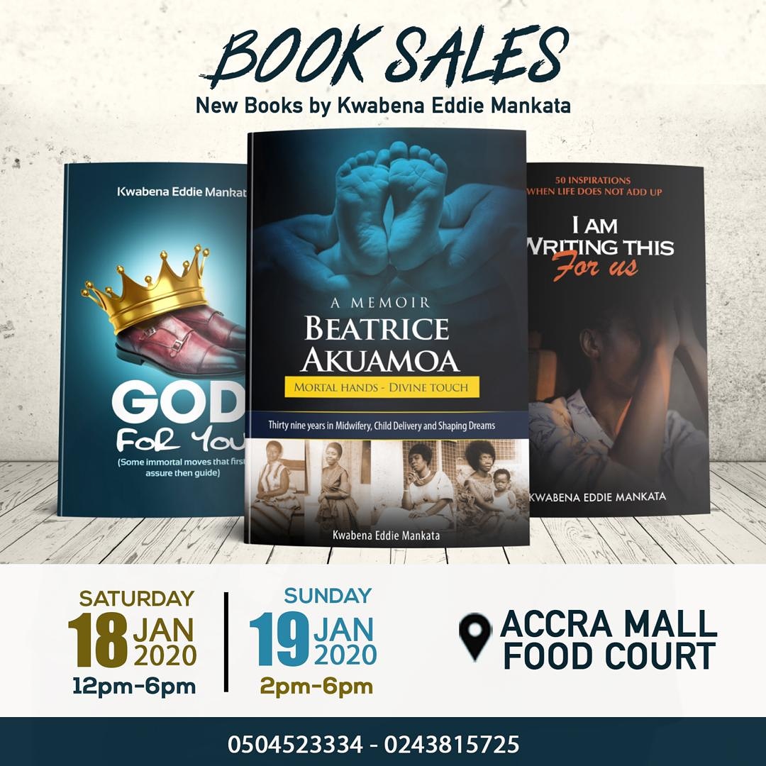 KMankata's tweet photo. Tomorrow and Sunday, pass through Accra Mall, get copies of my books and let's dialogue. See you. #BookSales #GodForYou #BeatriceAkuamoa #IAmWritingThisForUs https://t.co/rIpRTUcPeq