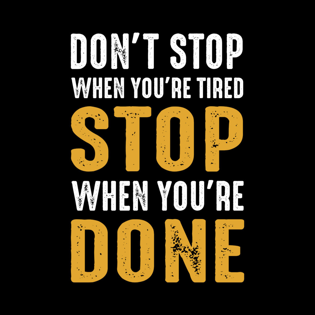 ToyajaInc's tweet photo. Don't stop when you're tired stop when you're done.
#FridayMotivation #FridayThoughts #FridayVibes #FridayFeeling #MotivationalQuotes #Toyaja https://t.co/KL4a4y4w3j