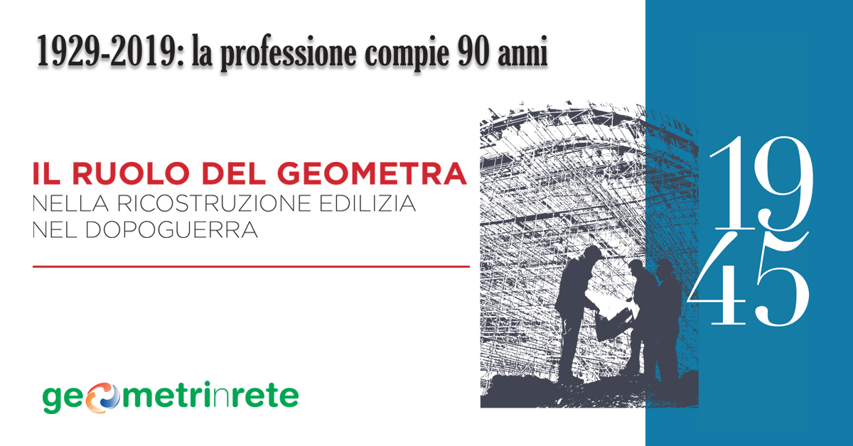 GeometrInRete's tweet photo. #90anniGeometra
Nella ricostruzione edilizia nel dopoguerra il geometra diviene la figura tecnica di riferimento con compiti progettuali e direttivi di edilizia civile.
Su #Geocentro le tappe principali dell’evoluzione della professione 👇https://t.co/SMI5N0rfyg https://t.co/kZEYAu7we2