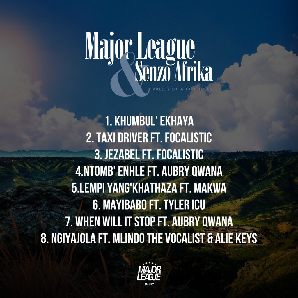 MAJORLEAGUEDJZ's tweet photo. NEW MUSIC 😊.. MAJOR LEAGUE &amp; @SENZOAFRIKA-  Valley Of A 1000 Hills EP... GET IT NOW🔥🔥🔥🤪

https://t.co/MlC3czqzY1 https://t.co/Tz14Aeo1Ww