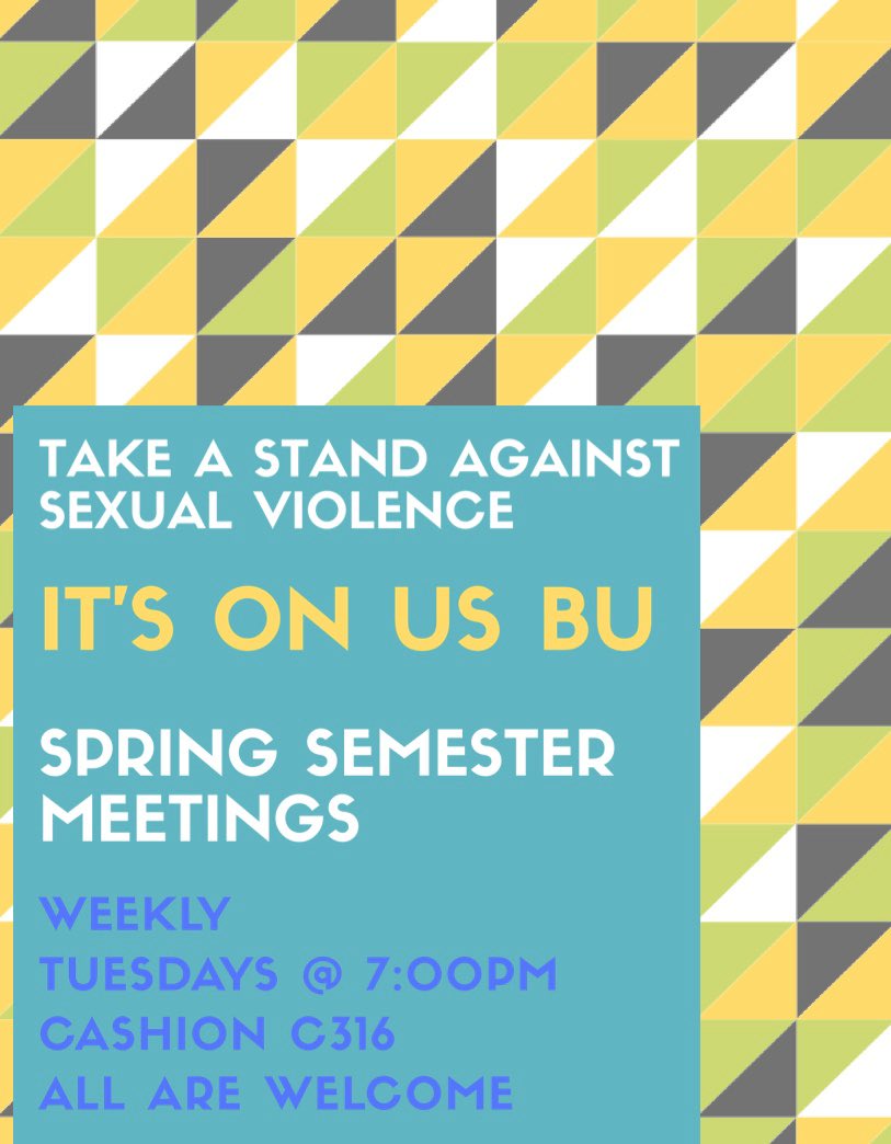 ItsOnUsBU's tweet photo. It’s On Us BU’s Spring semester meetings willbe on Tuesdays @ 7pm in  Cashion C316! Our first meeting will be on January 21st! https://t.co/vOx01JxZTH