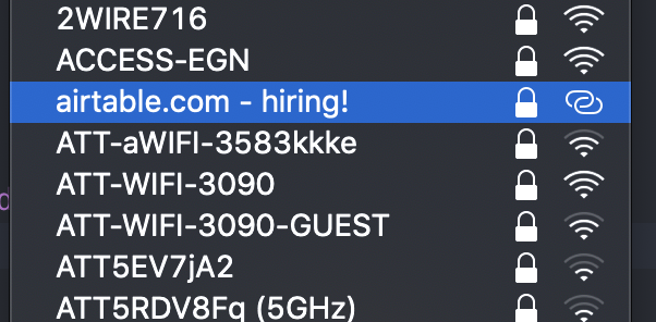 List of available wifi networks. One of them, a mobile hotspot, is called "airtable.com - hiring!"