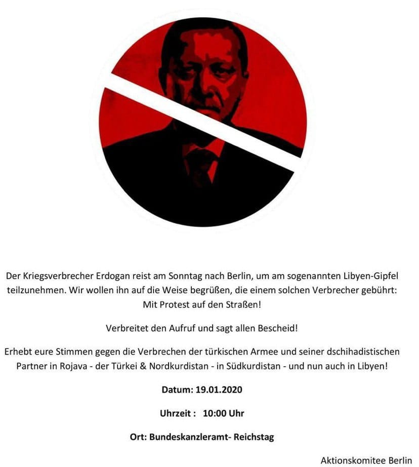 YXK__Official's tweet photo. 19.01.2020 | BERLIN
Protest gegen Erdoğan angekündigt!

Am Sonntag kommt der türkische Diktator und Kriegsverbrecher Erdoğan zum Libyen-Gipfel nach #Berlin! Die Koordination der Kampagne #RiseUp4Rojava ruft zu breiten und vielseitigen Protesten auf!

#WomenDefendRojava #Nehele https://t.co/QlKxm0z9MO