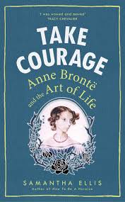 You're only 200 once - happy birthday Anne Brontë, born on this day 1820. The best book about Anne is the marvellous Take Courage by @SamanthaEllis27. #Anne200 #Anne2020 @vintagebooks