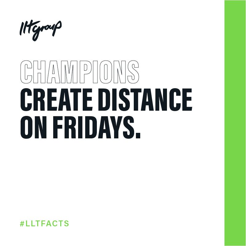 Yes, it's Friday again. Another opportunity to create distance between you and the competition, to hustle, to put in the work. DO NOT pass up this opportunity to do what you love. 
#CreateDistance #ChampsAreBuiltOnFridays #LLTWorkflow #GetSh*tDone
llt-group.com
