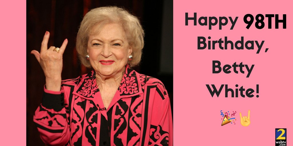 wsbtv's tweet photo. Happy birthday, Betty White! RT to wish her a happy birthday! https://t.co/EqrK3obi2a