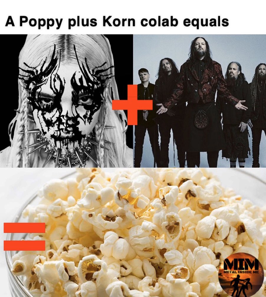 MetalInsideMe's tweet photo. We’re waiting 🍿🍿@poppy @Korn #metalmeme #metalmemes #metal #metalhead #metalheads #heavymetal #Poppy #IDisagree #Korn https://t.co/KAeD3YkZd6