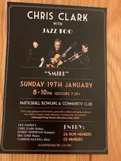 We have jazz on at the club this Sunday, 19 January ‘Smile’ Chris Clark with Jazz Too 8-10pm Doors 7.30pm £6 Non-members £5 Members
