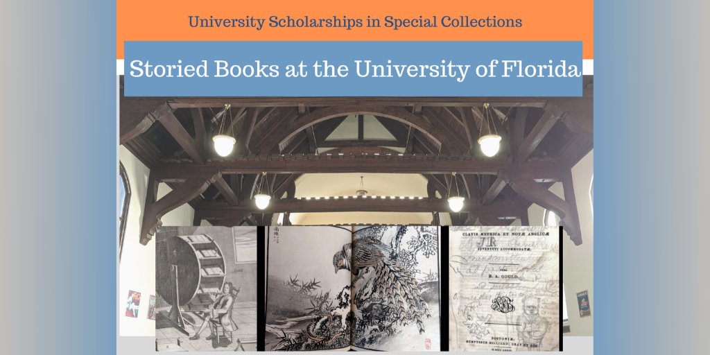 Flyer for University Scholarships in Special Collections opportunity. Features picture of UF Grand Reading Room and three books from our Rare Books Collection
