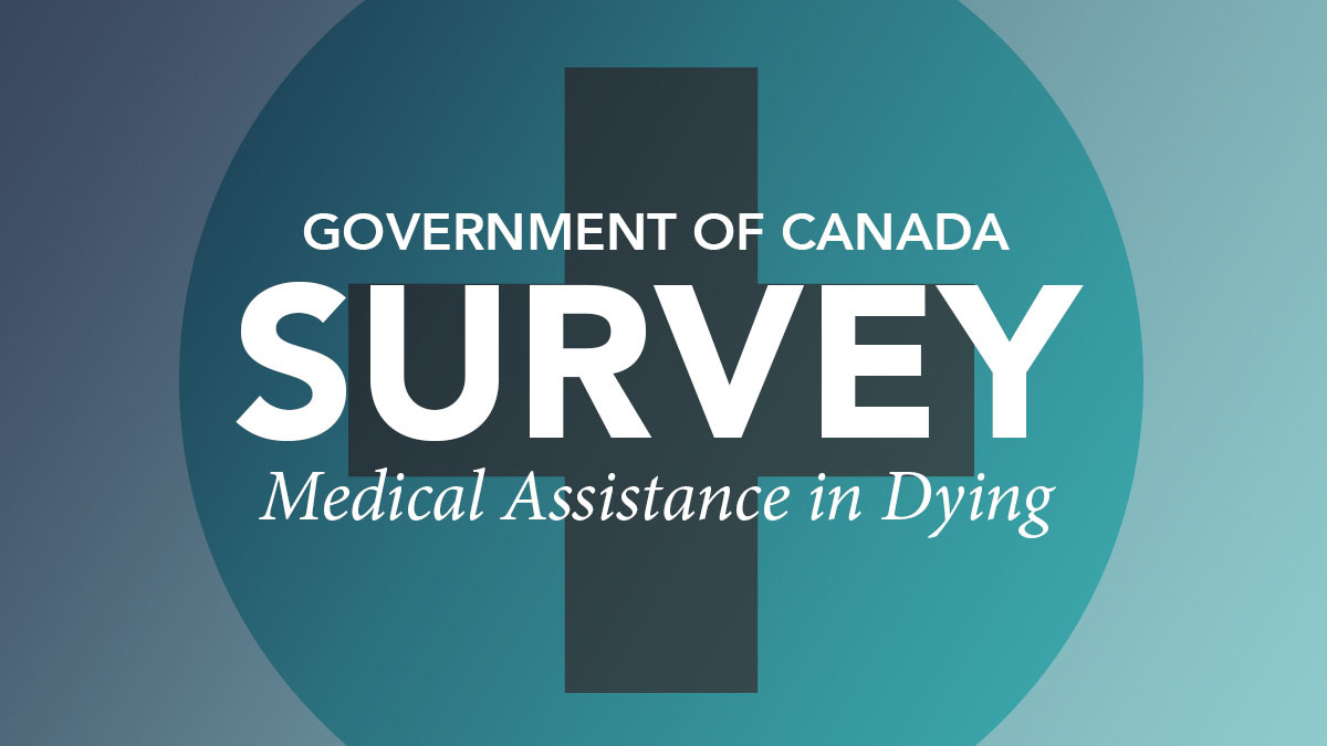 LornaDueck's tweet photo. TIME TO SPEAK. The Canadian Government wants your opinion on the limitations of Medical Assistance in Dying. This issue will deeply affect human dignity, sanctity of life, and Canadian families of the future. We urge you to complete the questionnaire now: https://t.co/iuZ2cwQU00 https://t.co/jtBfz2Nlvl