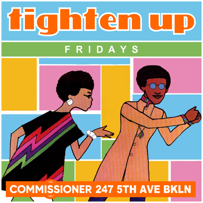 Tighten Up @ The Commissioner - Friday January 17th facebook.com/radio1nyc  #parkslope #disco #soul