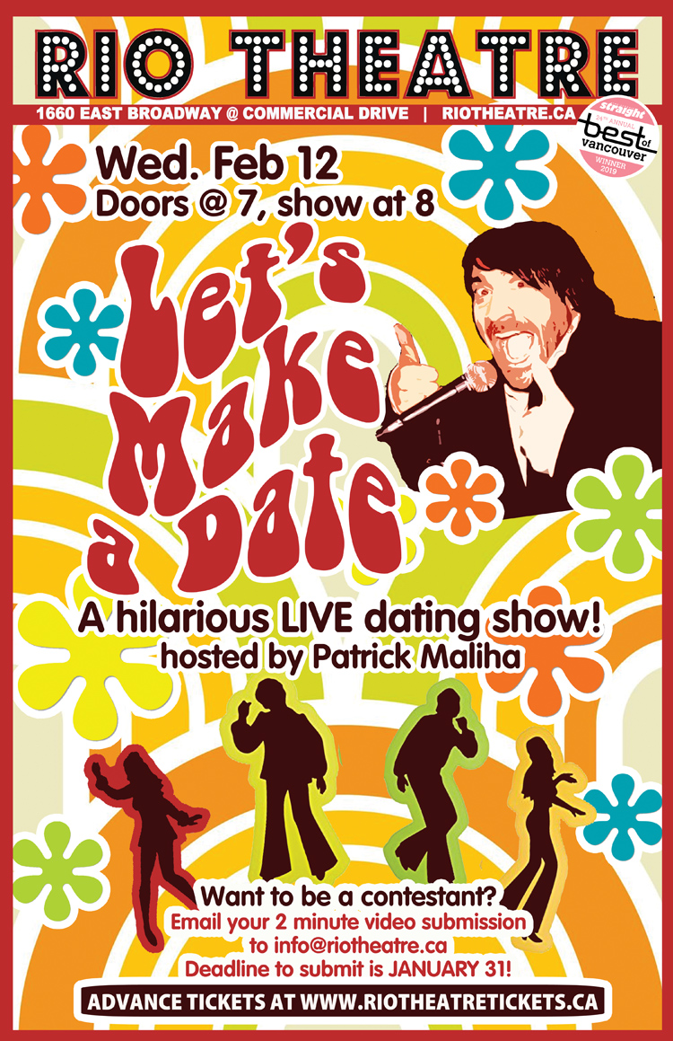 RioTheatre's tweet photo. #LetsMakeADate A Live Dating Game Show on Feb 12th! - Just in time for Valentines Day!

Want to be a contestant? 
Sign up on the night of the event 
OR
Increase your chances by sending us a 1- 2 min vid entry to info@riotheatre.ca by Jan 31st!

Tix at : https://t.co/ecc5ejUJuh https://t.co/E1me50Njnx