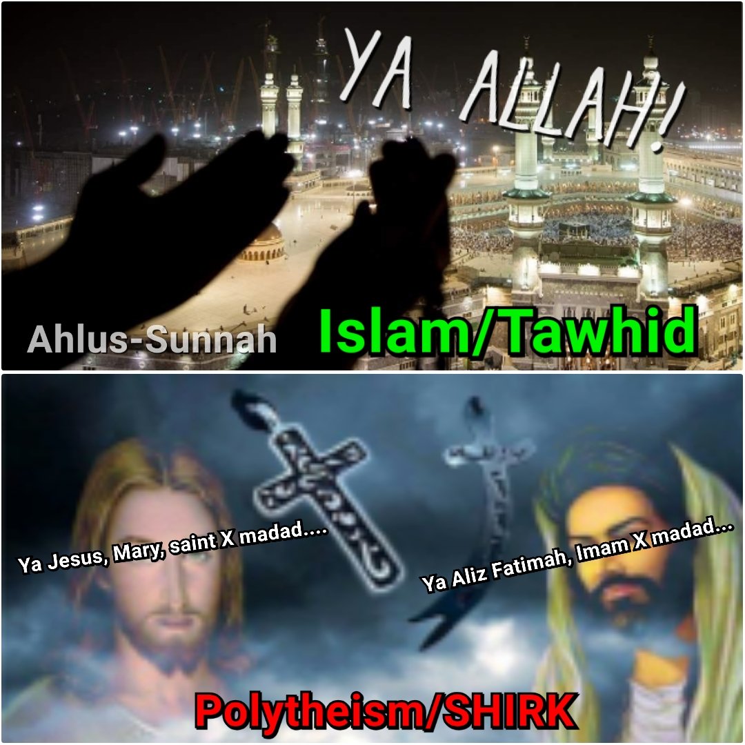 Ebn Hussein Auf Twitter Islam Sunnah Focus On Allah God In Worship Prayers Directed To Allah Alone Not To Jesus Mary Saints Or Imams And Loving Him Above All And Only Then Loving