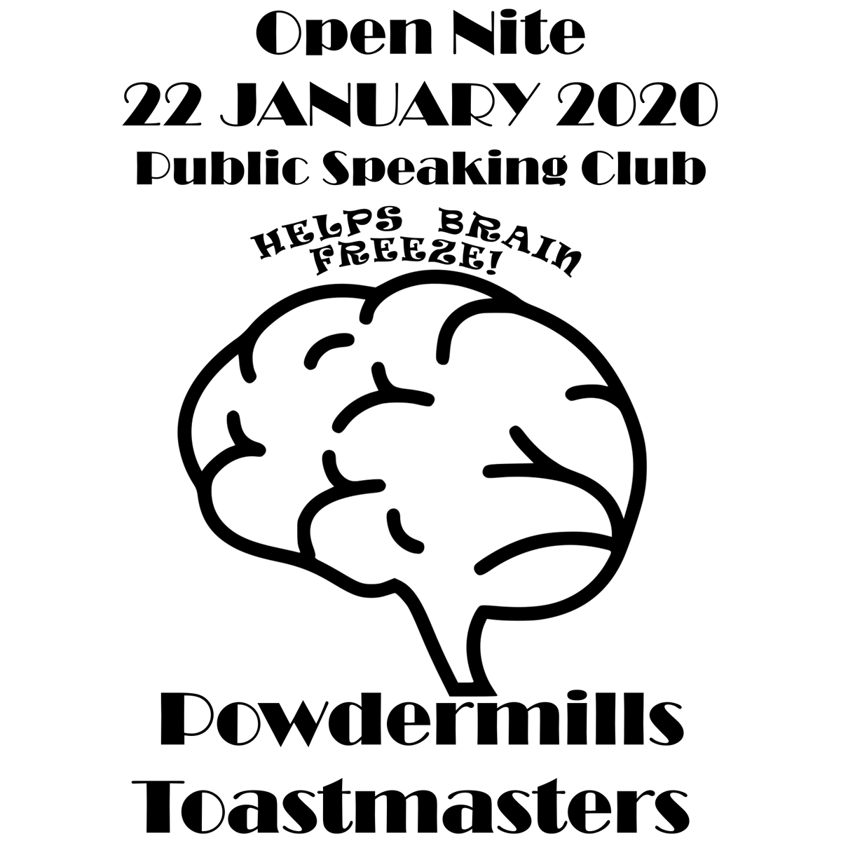 "The human brain starts working the moment you are born and never stops until you stand up to speak in public."Ever had the terrifying experience of freezing up when asked to speak unexpectedly. Toastmasters members attain experience in impromptu speaking. George Jessel