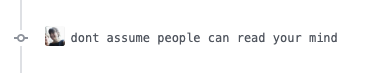 Commit message from me says: "don't assume people can read your mind"