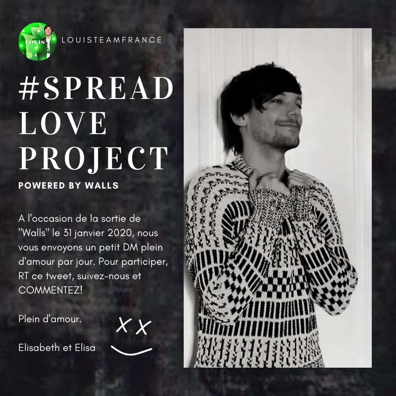 LouisTeamFrance's tweet photo. #SpreadLoveProject
A la sortie de l'album de Louis, #Walls, le 31 janvier, nous vous envoyons un petit DM plein d'amour par jour! Pour participer:
-Suivez-nous ou ayez vos DMs ouverts!
-RT ce tweet
-Commentez avec les #SpreadLoveProject et #Walls et @ quelqu'un si vous voulez! https://t.co/s37YeQsusS