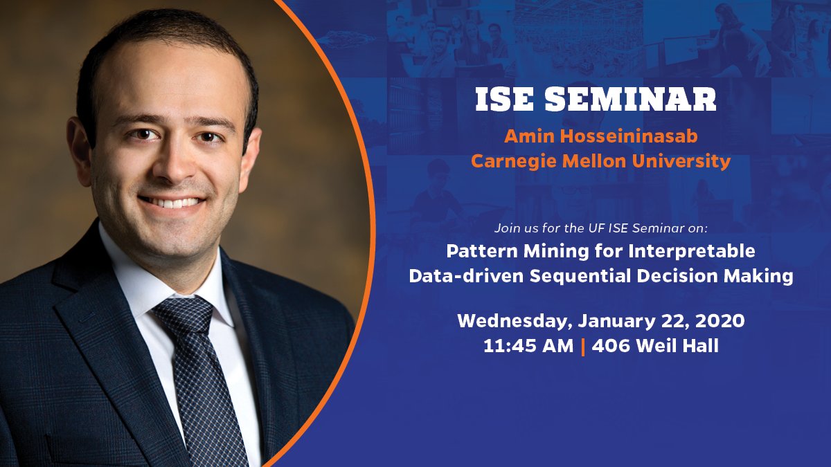UF ISE Seminar with Amin Hosseininasab from Carnegie Mellon University on Wednesday, January 22 at 11:45am in 406 Weil Hall.