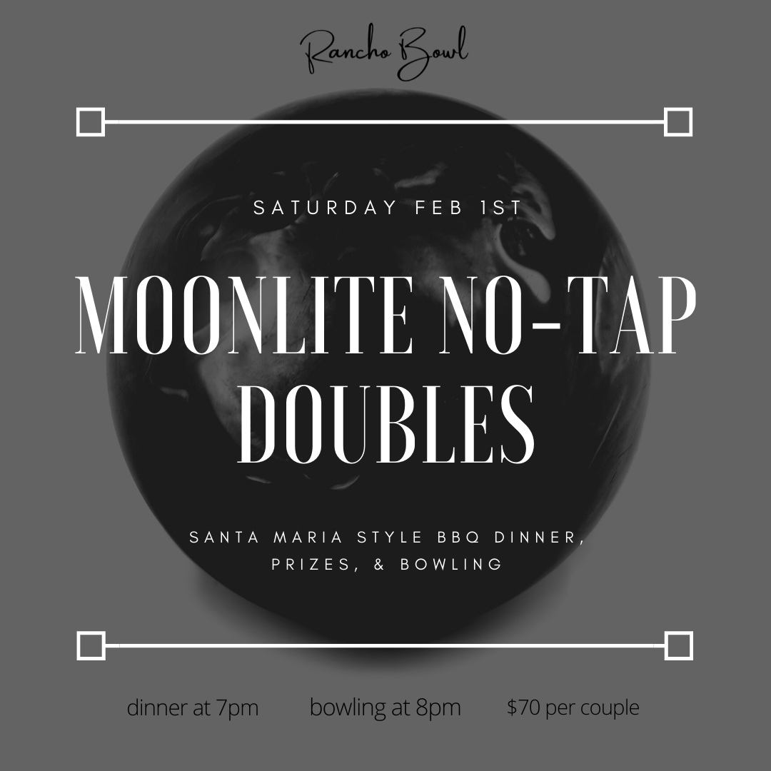 RanchoBowl's tweet photo. Next Moonlite No-Tap Double - Saturday Feb. 1st! Call or come in to reserve your spot 805-925-2405 / https://t.co/WGq90xDgkB https://t.co/k9KjY9F6eU
