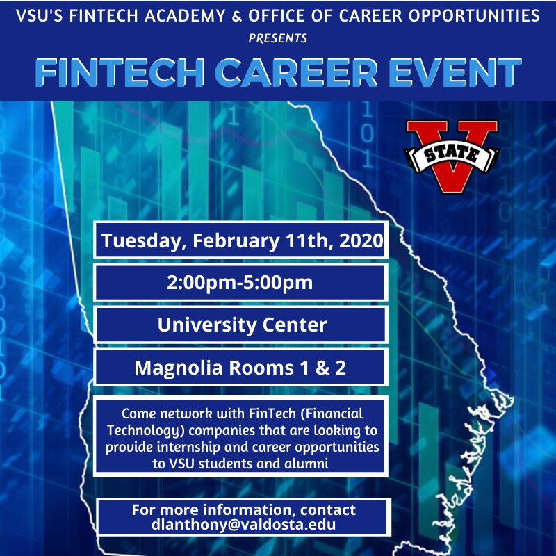 VSUFinTech's tweet photo. Excited to announce our #FinTech Career Event on Tuesday, February 11th! #VSU #ValdostaState #LCOBA https://t.co/vD8JVbPQJ4