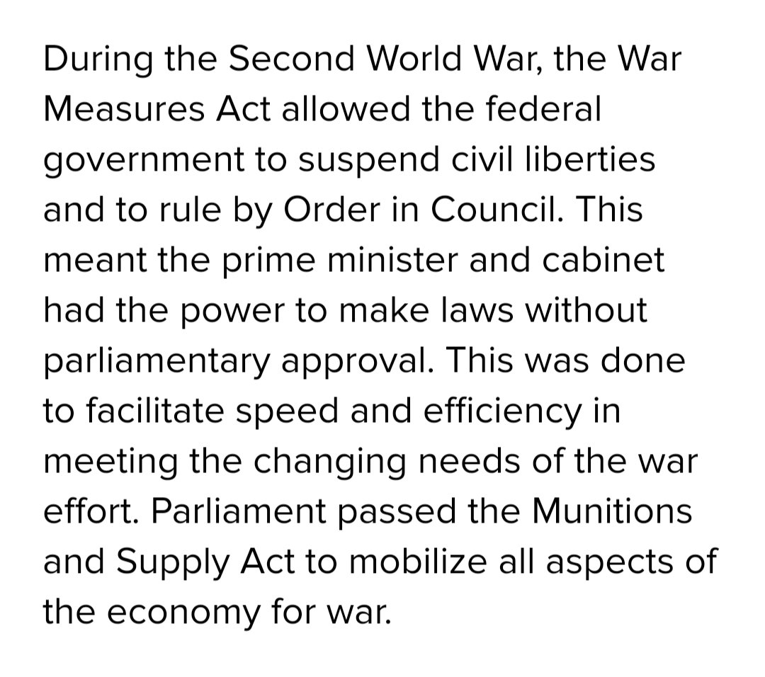 3) It goes on to say that because of the need for "speed and efficiency", the War Measures Act allowed the federal government to "suspend civil liberties".