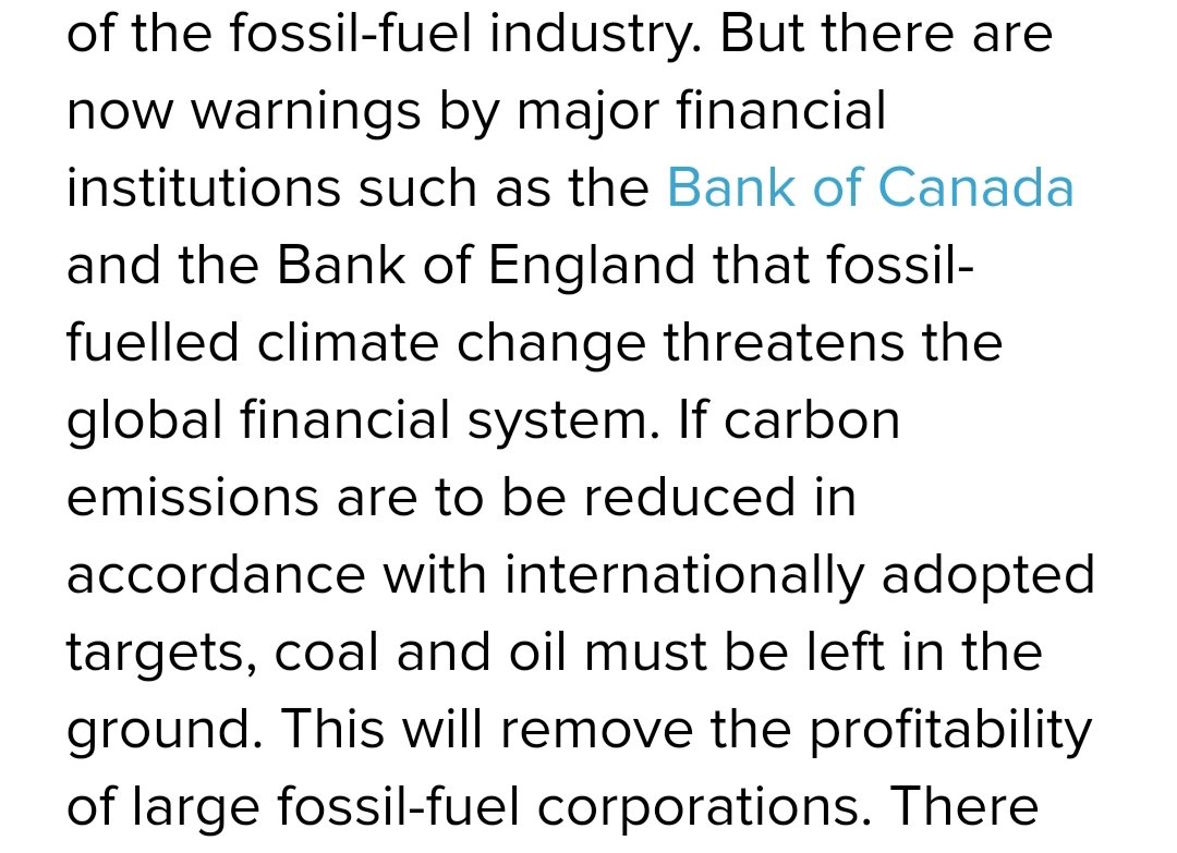 16) According to the Bank of Canada and the Bank of England, the global climate apocalypse is threatening our financial systems.