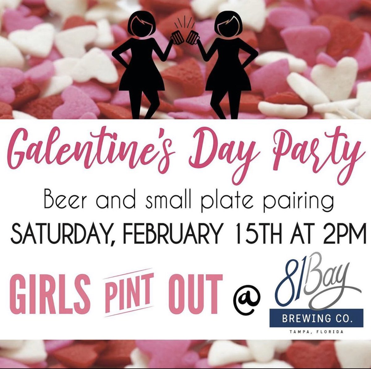 TampaGPO's tweet photo. SAVE THE DATE!! Grab your Galentine’s for a fun afternoon at 81Bay! More details and Ticket sales coming soon! 
•
•
•
#Galentinesday #Girlspintout #GPO #TampaGPO #81bay #beers #craftbeer #girlswhodrinkbeer #February2020 https://t.co/tNJbLrtAEg