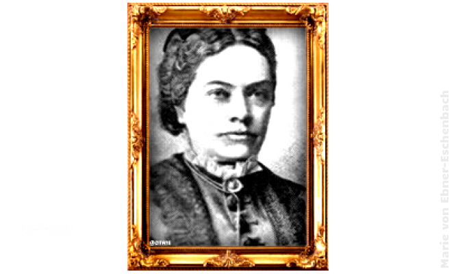 Man muss das Gute tun, damit es in der Welt sei.

*Marie von Ebner-Eschenbach*
[13.09.1830 – 12.03.1916]