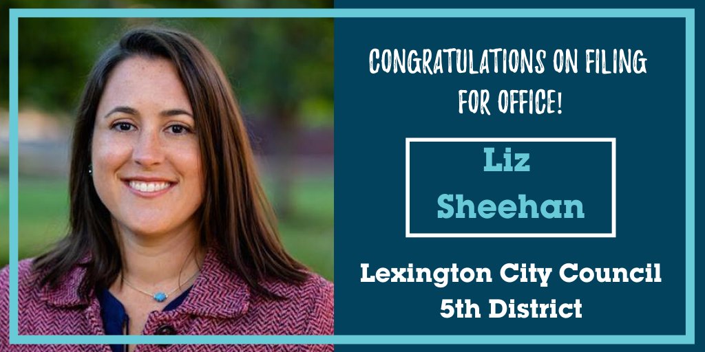 Last but certainly not least, congratulations to <a href="/lizforlex/">Liz Sheehan</a> on filing for office!