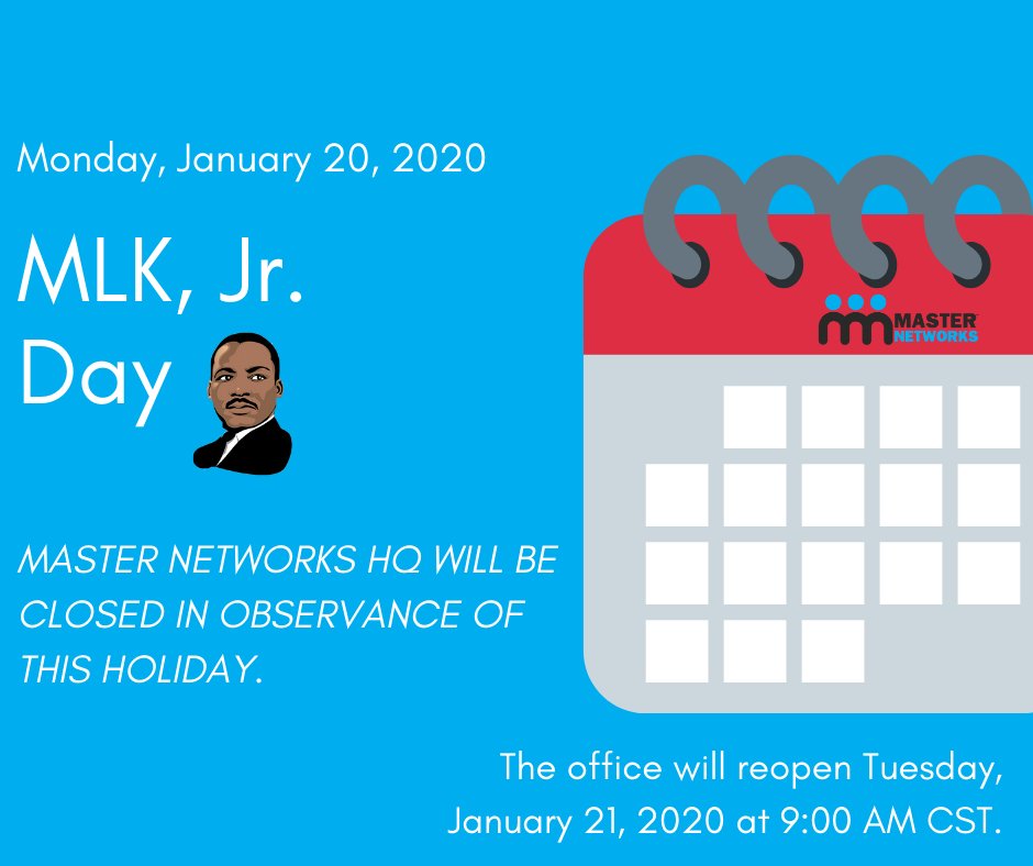 MasterNetworks1's tweet photo. *IMPORTANT ANNOUNCEMENT*
Master Networks HQ will be closed on Monday, January 20 in observance of Martin Luther King, Jr. Day!
#mlkday #boost #masternetworks #wearemasternetworks #theoffice https://t.co/wGEvsCPE28