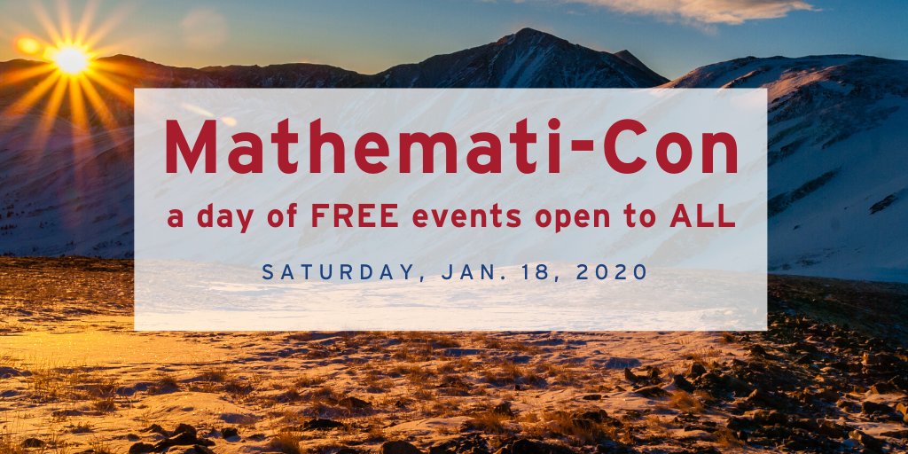 maanow's tweet photo. If you're in the Denver area, make plans to join us tomorrow for Mathemati-Con, a day of FREE events, part of @JointMath, open to the public. See you there! #JMM2020 #MathematiCon https://t.co/T4LggXGaTY https://t.co/hVg0TG0qzv