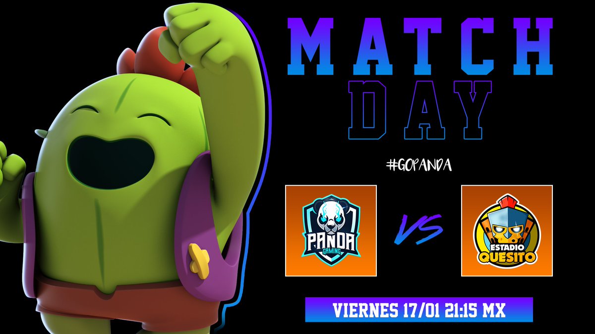 🗡 | #MATCHDAY

El dia de hoy nos enfrentamos a <a href="/EstadioQuesito/">Estadio Quesito</a> por la @BrawlChampionsL!

✔ Esperamos llevarnos los 3 puntos a casa y continuar subiendo en la clasificacion!

#GoPanda