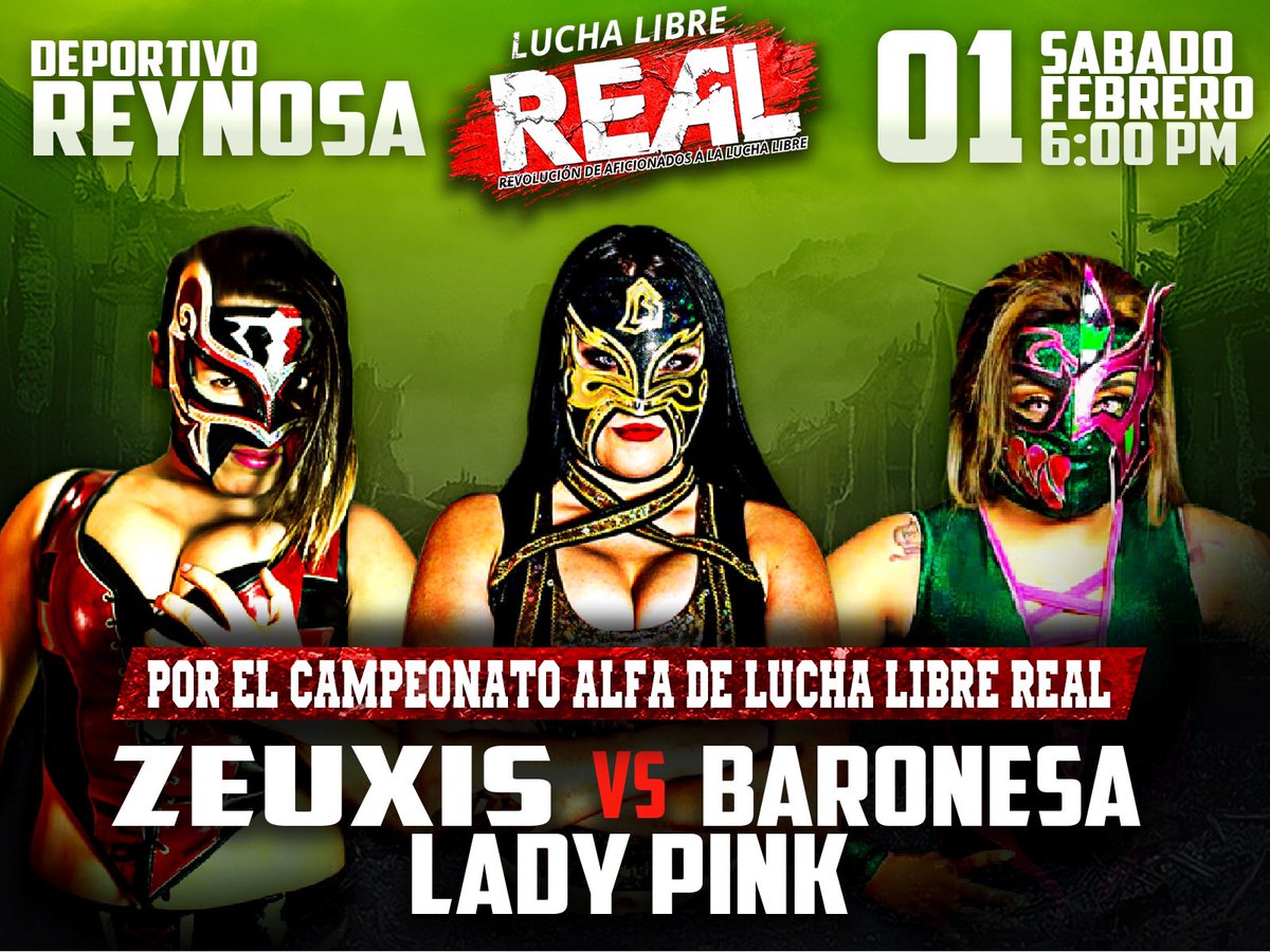 LibreReal's tweet photo. ¿Listos para vivir esta gran lucha? Tres grandes amazonas: #ZEUXIS 🔥, #BARONESSA 💥 y #LADYPINK ⚡️se medirán por el “Campeonato Alfa de de Lucha Libre Real”. Un duelo donde la RUDEZA 👊🏻gobernara... ¿Quién es tú favorita? 
#SomosMasReal🔥
#RealEsLucha🤘🏻 https://t.co/yNHFVEW1Ur