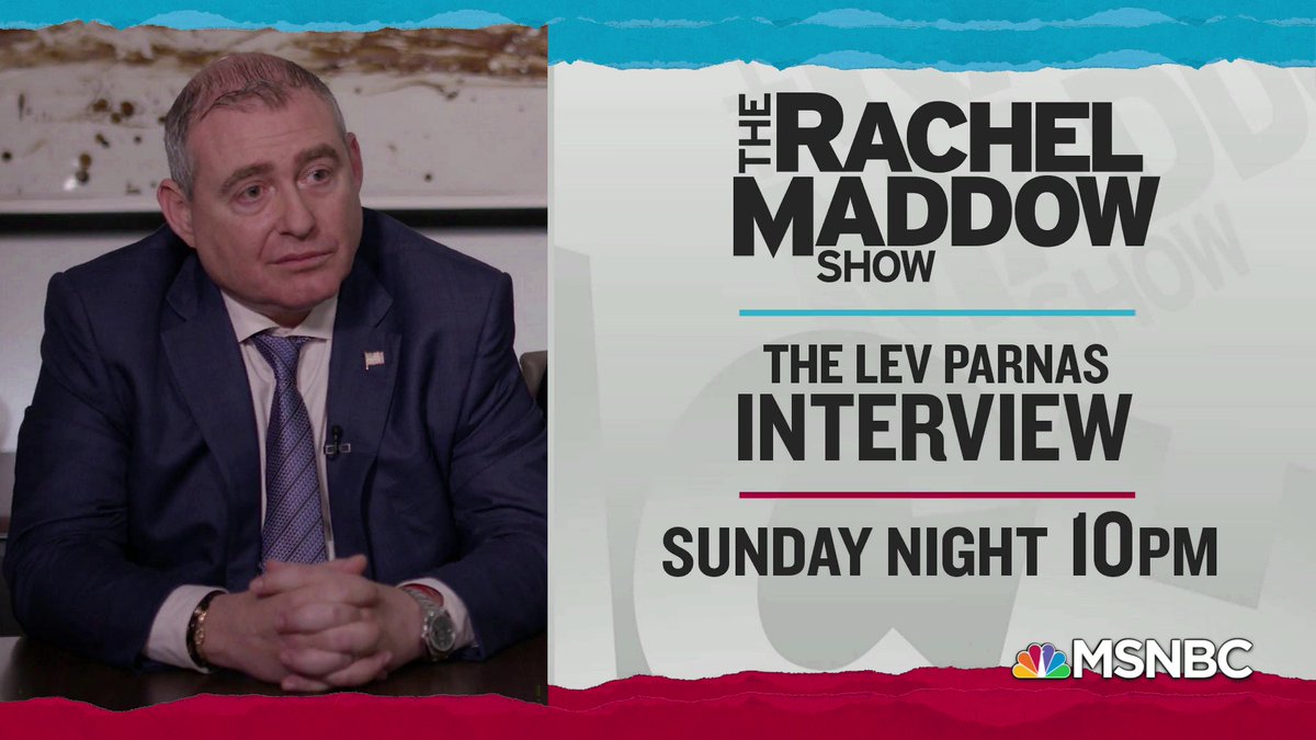 MaddowBlog's tweet photo. Programming Note!
Rachel Maddow's interview with Lev Parnas (both parts) will re-air on MSNBC this Sunday at 10pm ET. https://t.co/8NIWKJoFtU