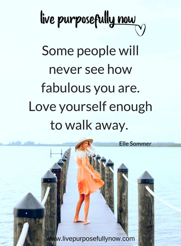 LifeWithJohn's tweet photo. Some people will never see how fabulous you are. Love yourself enough to walk away. Elle Sommer https://t.co/MdclqJbQUy