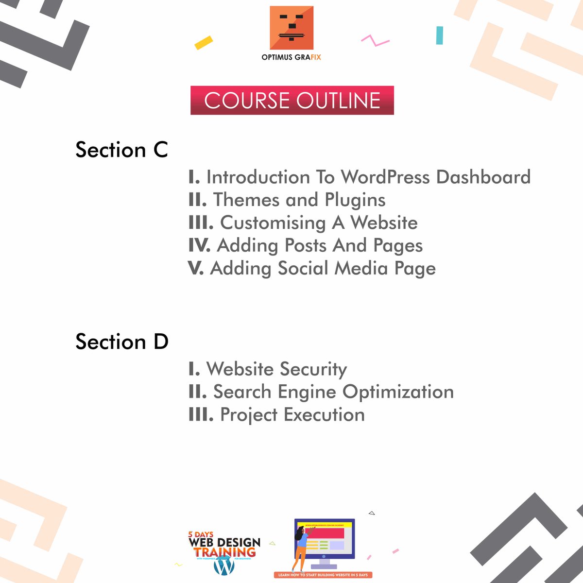 OptimusGrafix's tweet photo. COURSE OUTLINE

👉5 DAYS WEB DESIGN TRAINING WITH WordPress

Check out the course outline for the 5 Days Web design training coming up on Monday, 20th of January, 2020
Pay here https://t.co/3qjAVgJtdF

#OptimusGrafix #OptimusAcademy #WWDTraining #WordPressTraining #webdesigner https://t.co/bJvB72b5j2