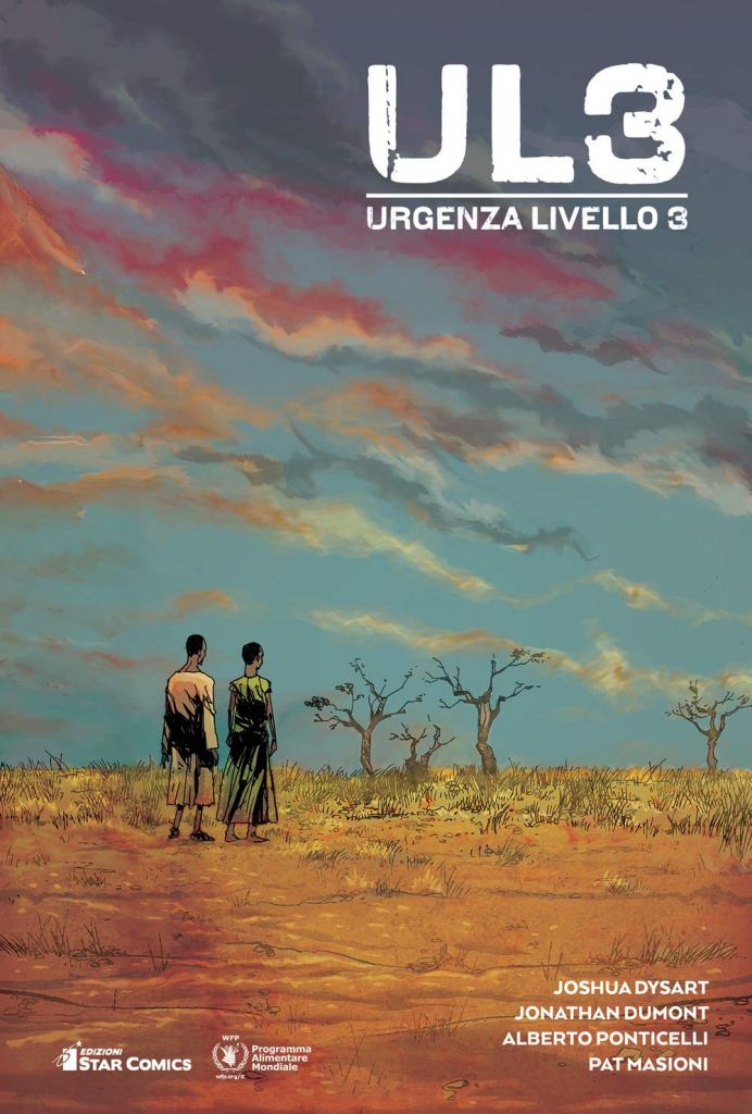 Urgenza livello 3: World Food Programme ed Edizioni Star Comics danno vita a un graphic novel che racconta la realtà #AlbertoPonticelli #EdizioniStarComics #UrgenzaLivello3 #WorldFoodProgramme is.gd/yELOP3