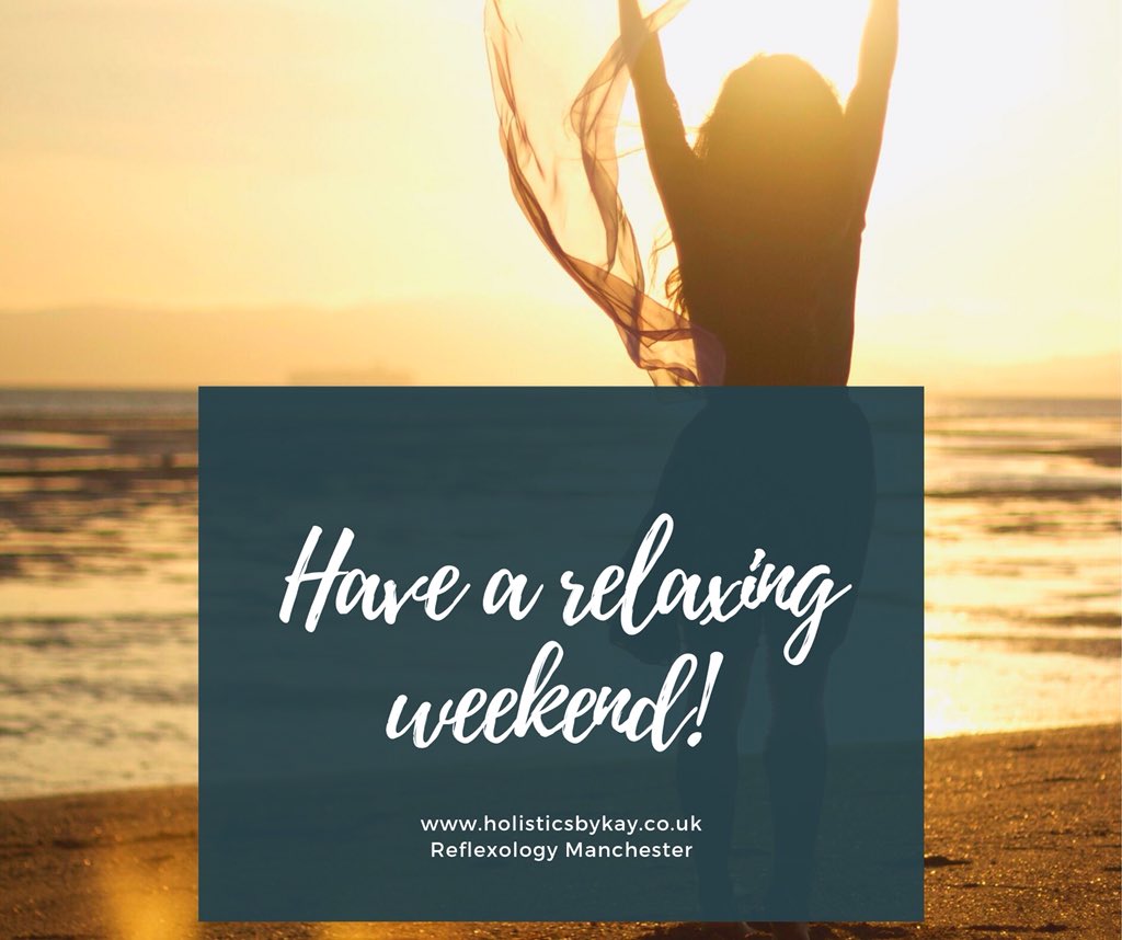 Have a great weekend! #relaxationtime #selfcare #reflexology #massage #holisticsbykay #chorlton