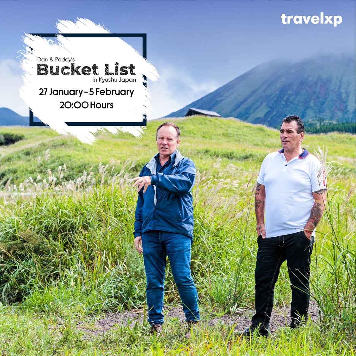 TravelxpUK's tweet photo. Catch @danielalancoll &amp; @MePaddyDoherty on their new show:

DAN &amp; PADDY'S BUCKET LIST | JAPAN
27 JAN - 5 FEB | 20:00 HOURS

#BucketList #Japan #Kyushu #DanielColl #PaddyDoherty #Travelxp #NewShow https://t.co/GuXJhmHgdk