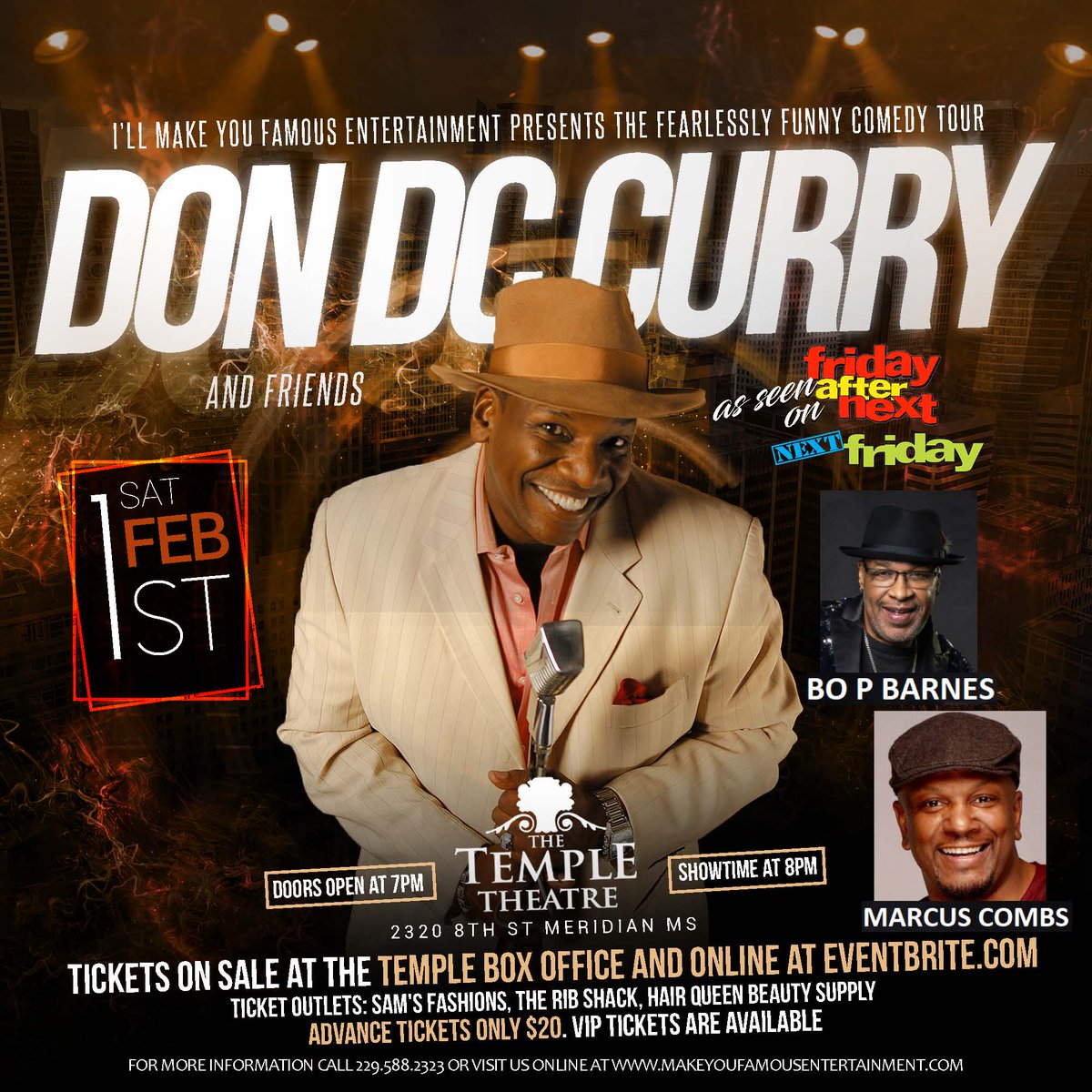 makeufamousent's tweet photo. Uncle Elroy Don DC Curry is coming to Meridian, MS &amp; bringing his friends Bo P Barnes and Marcus Combs. Feb 1st at the Temple. #dondccurry #comedytour #fearlesslyfunny #meridian #templetheatre #nextfriday #fridayafternext #standupcomedy #favoritecomedian #slapyomomma  #uncleelroy https://t.co/EPMNhspBC4