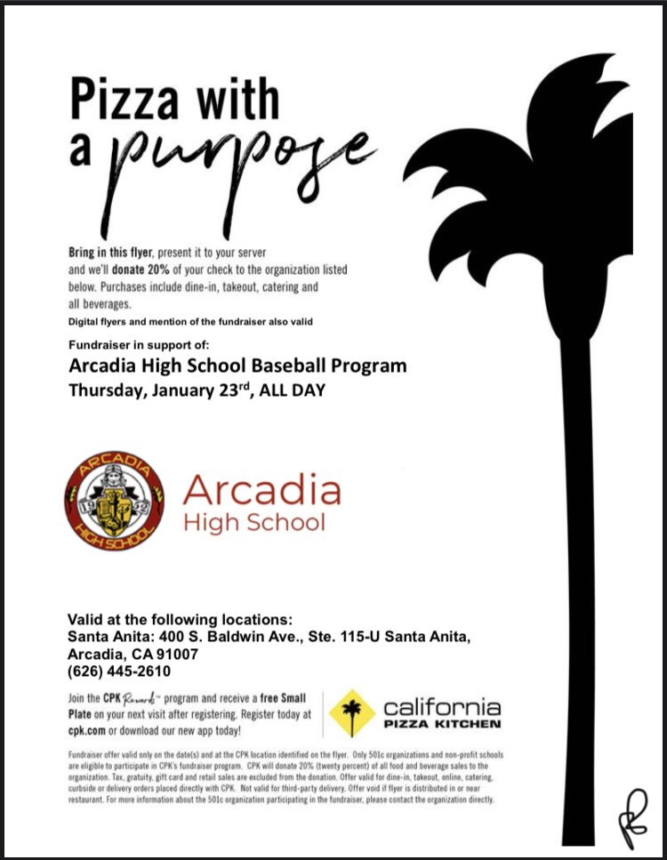 Please support Arcadia High Baseball by eating out this Thursday, January 23 at CPK in the Mall ALL DAY. Digital Flyers and Mention of the fundraiser are also valid. We are fundraising to help maintain our facility!