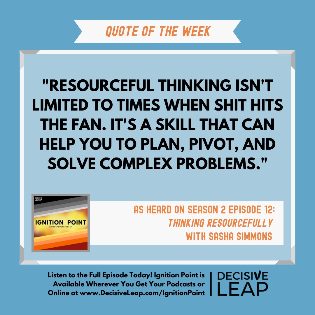 SteveMiller's tweet image. #Resourcefulness isn’t reserved for when shit hits the fan. Be #proactive and think #resourcefully about what you’ve got at your disposal when you’re setting your #goals. 🚀 For more, listen to this week’s #IgnitionPoint #podcast with @thesashasimmons: bit.ly/S2E12-Resource…
